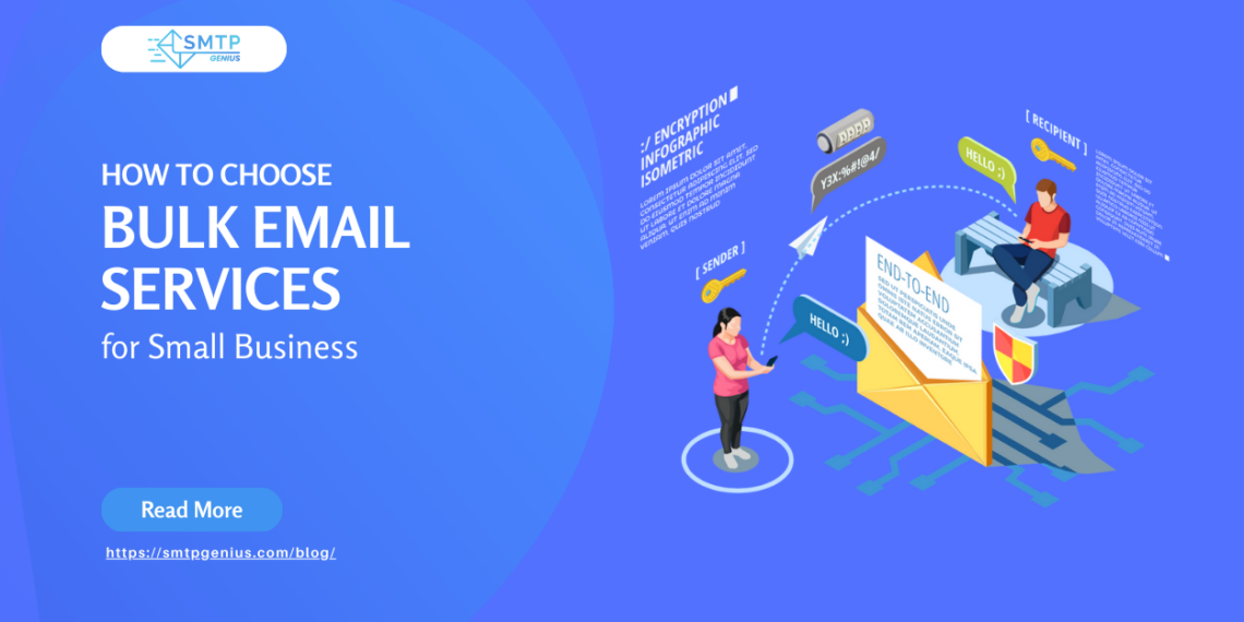 How to Choose Bulk Email Services for Small Business