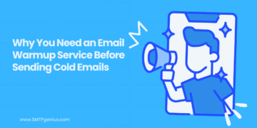 Why You Need an Email Warmup Service Before Sending Cold Emails
